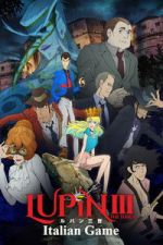 Watch Lupin the Third: Italian Game Myflixer