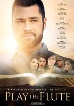 Watch Play the Flute Myflixer
