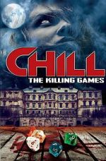 Watch Chill: The Killing Games Myflixer