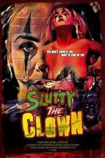 Watch Slutty the Clown Myflixer