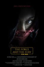 Watch Star Wars: The Force and the Fury (Short 2017) Myflixer