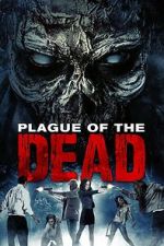 Watch Plague of the Dead Myflixer
