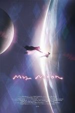 Watch My Moon (Short 2018) Myflixer