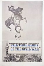 Watch The True Story of the Civil War Myflixer
