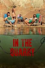 Watch In the Quarry Myflixer