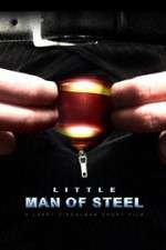 Watch Little Man of Steel Myflixer