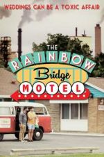 Watch The Rainbow Bridge Motel Myflixer