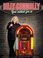 Watch Billy Connolly: You Asked for It Myflixer