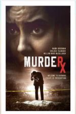 Watch Murder RX Myflixer
