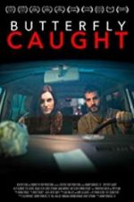 Watch Butterfly Caught Myflixer