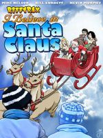 Watch Rifftrax: I Believe in Santa Claus Myflixer