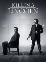 Watch Killing Lincoln Myflixer
