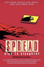 Watch Spread: Pigs to Slaughter Myflixer