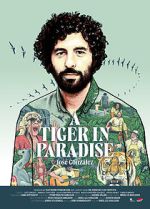 Watch A Tiger in Paradise Myflixer