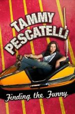 Watch Tammy Pescatelli: Finding the Funny Myflixer