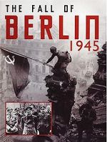 Watch The Fall of Berlin Myflixer