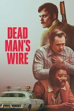 Watch Dead Man\'s Wire Myflixer