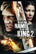 Watch In the Name of the King: Two Worlds Myflixer