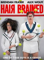 Watch Hair Brained Myflixer