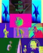 Watch The Acid Sorcerer Myflixer