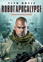 Watch Robot Apocalypse Myflixer