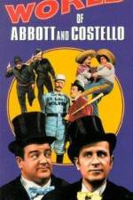Watch The World of Abbott and Costello Myflixer