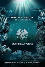 Watch Darklands: Are You Ready to Go Deep? Myflixer