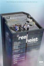 Watch A Reel Heist Myflixer