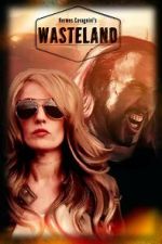Watch Wasteland Myflixer