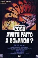 Watch Cosa avete fatto a Solange Myflixer