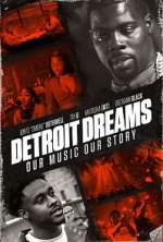 Watch Detroit Dreams Myflixer
