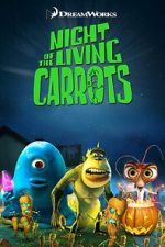 Watch Night of the Living Carrots Myflixer