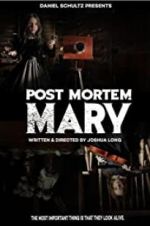 Watch Post Mortem Mary Myflixer