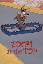 Watch Zoom at the Top (Short 1962) Myflixer
