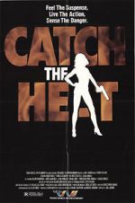 Watch Catch the Heat Myflixer