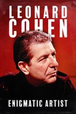Watch Leonard Cohen: Enigmatic Artist (Short 2024) Myflixer