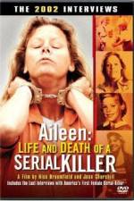 Watch Aileen Life and Death of a Serial Killer Myflixer