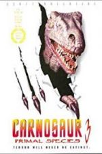 Watch Carnosaur 3: Primal Species Myflixer