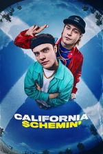 Watch California Schemin\' Myflixer