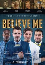 Watch Believe Me Myflixer