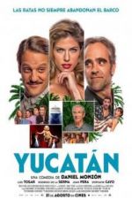 Watch Yucatán Myflixer