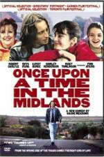 Watch Once Upon a Time in the Midlands Myflixer