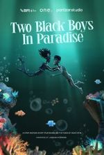 Watch Two Black Boys in Paradise (Short 2025) Myflixer
