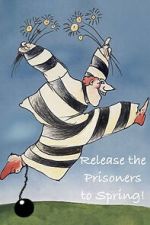 Watch Release the Prisoners to Spring! Myflixer