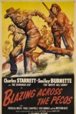 Watch Blazing Across the Pecos Myflixer