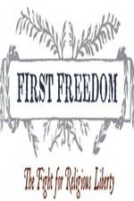 Watch First Freedom The Fight for Religious Liberty Myflixer