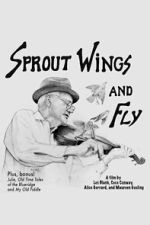 Watch Sprout Wings and Fly Myflixer