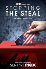 Watch Stopping the Steal Myflixer