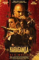 Watch Karaganda: Red Mafia Myflixer
