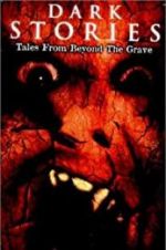 Watch Dark Stories: Tales from Beyond the Grave Myflixer